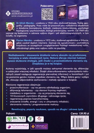 Bioniczna regeneracja - sposób na wieczną młodość. Innowacyjny program na odbudowę mitochondriów i zatrzymanie procesów starzenia naturalnymi metodami - Urlich Warnke [KSIĄŻKA]