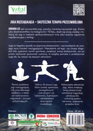 Joga rozciągająca. Asany i sekwencje, które poprawią twoją elastyczność, zwiększą zakres ruchu i wzmocnią mięśnie - Adriana Lee [KSIĄŻKA]