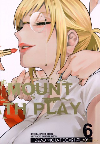 Dead Mount Death Play (Tom 6) - Ryogo Narita [KOMIKS]