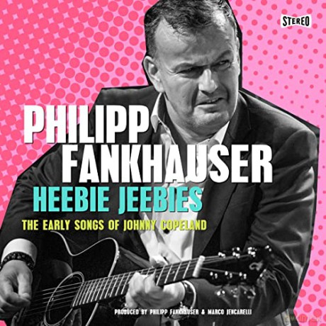 Philipp Fankhauser: Heebie Jeebies (digipack) [CD]