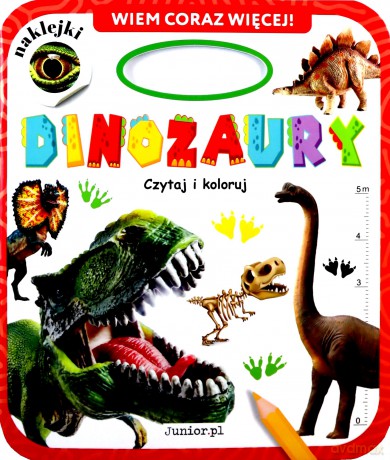 Dinozaury. Czytaj i koloruj. Wiem coraz więcej! [KSIĄŻKA]