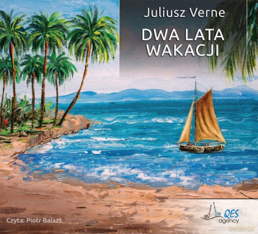 Dwa lata wakacji - Juluiusz Verne [AUDIOBOOK]