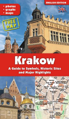 KRAKÓW. Przewodnik po symbolach, zabytkach i atrakcjach wer. angielska - Grzegorz Gawryluk [KSIĄŻKA]