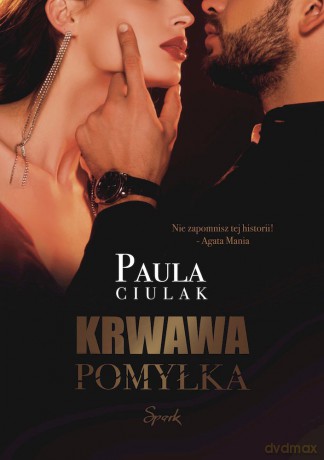 Krwawa pomyłka - Paula Ciulak [KSIĄŻKA]