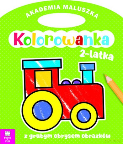 Lokomotywa. Akademia maluszka. Kolorowanka 2-latka [KSIĄŻKA]