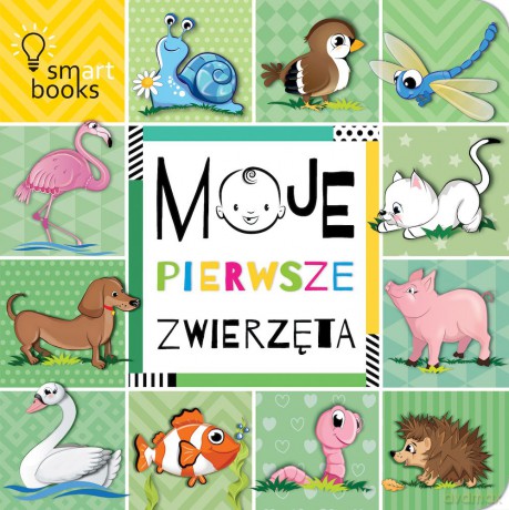 Moje pierwsze zwierzęta [KSIĄŻKA]