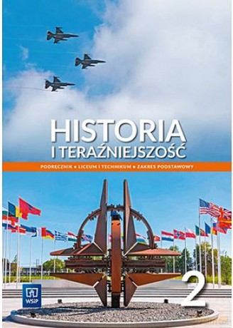 Nowe Historia i teraźniejszość podręcznik 2 materiał edukacyjny liceum i technikum zakres podstawowy EDYCJA 2022-2024 [KSIĄŻKA]