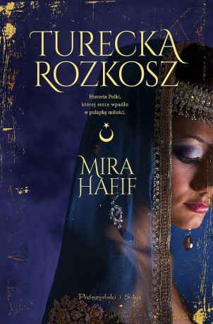 Turecka rozkosz wyd. kieszonkowe - Mira Hafif [KSIĄŻKA]