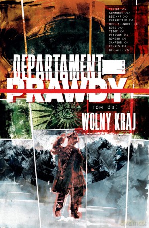Wolny kraj. Departament prawdy (Tom 3) - James Tynion IV, Martin Simmonds [KOMIKS]