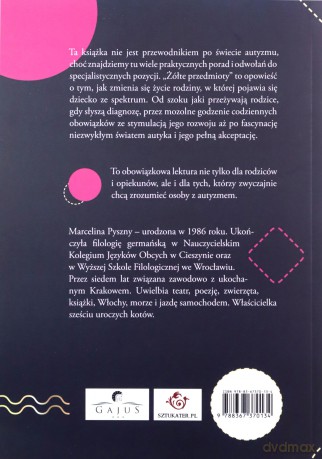 Żółte przedmioty - czyli kosmiczne życie na warunkach spektrum - Marcelina Pyszny [KSIĄŻKA]