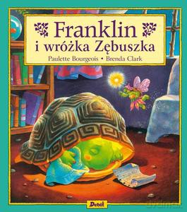Franklin i wróżka zębuszka - Paulette Bourgeois [KSIĄŻKA]