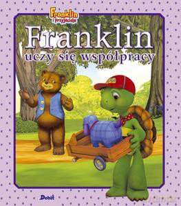 Franklin uczy się współpracy - Paulette Bourgeois [KSIĄŻKA]