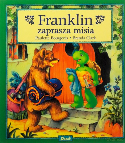 Franklin zaprasza misia - Paulette Bourgeois [KSIĄŻKA]