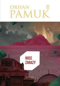 Noce zarazy - Orhan Pamuk [KSIĄŻKA]