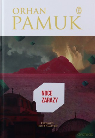 Noce zarazy - Orhan Pamuk [KSIĄŻKA]
