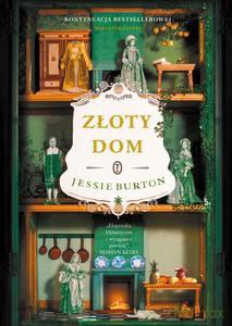 Złoty dom - Jessie Burton [KSIĄŻKA]