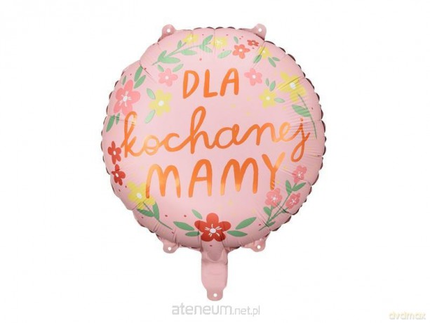 Balon foliowy Dla kochanej mamy 45 cm