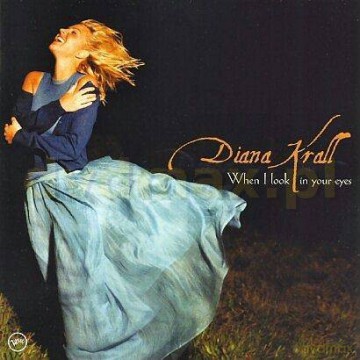 Diana Krall: When I Look In Your Eyes (digipack) [CD]