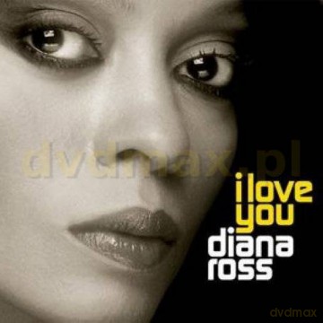Diana Ross: I Love You [CD]
