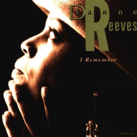Dianne Reeves: I Remember [CD]