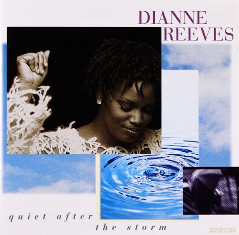 Dianne Reeves: Quiet After The Storm [CD]