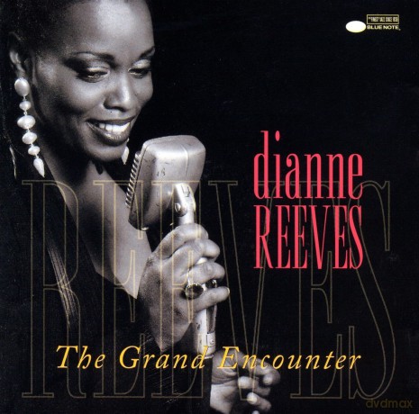 Dianne Reeves: The Grand Encounter [CD]