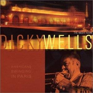 Dicky Wells: American Swinging In Paris [CD]