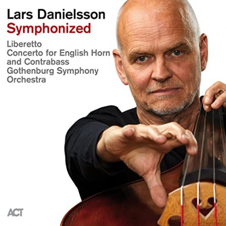Lars Danielsson: Symphonized [CD]