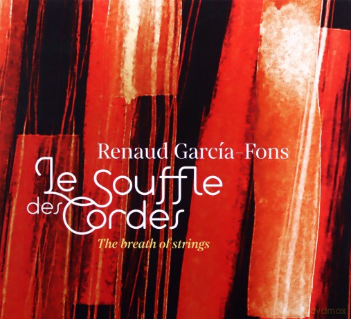 Renaud Garcia-Fons: Le Souffle Des Cordes - The Breath Of Strings [CD]