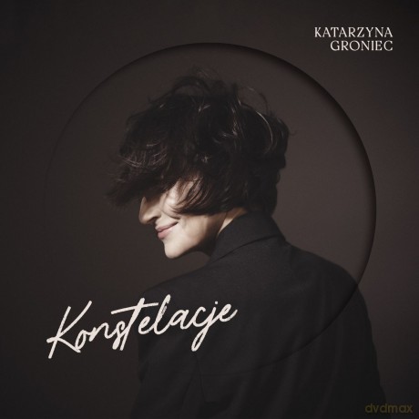 Katarzyna Groniec: Konstelacje [CD]