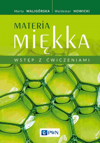 Materia miękka. Wstęp z ćwiczeniami - Marta Waligórska, Waldemar Nowicki [KSIĄŻKA]