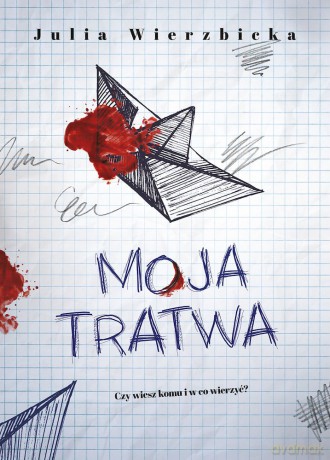Moja tratwa - Julia Wierzbicka [KSIĄŻKA]