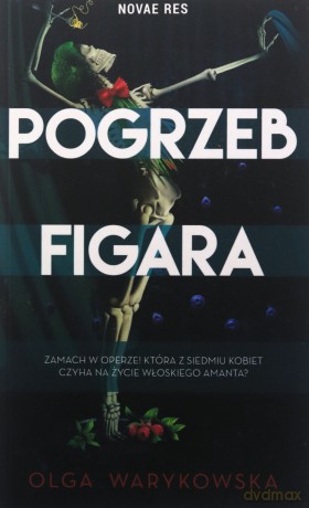 Pogrzeb Figara - Olga Warykowska [KSIĄŻKA]