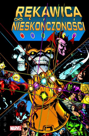 Rękawica Nieskończoności (Tom 1) - Jim Starlin, Ron Lim, George Pérez [KOMIKS]