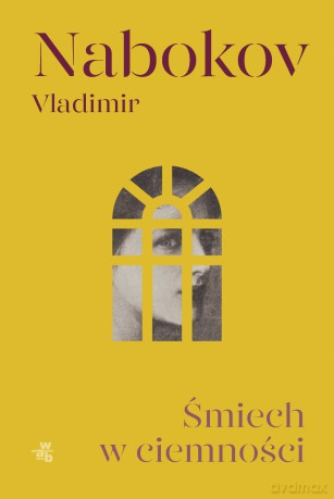 Śmiech w ciemności - Vladimir Nabokov [KSIĄŻKA]