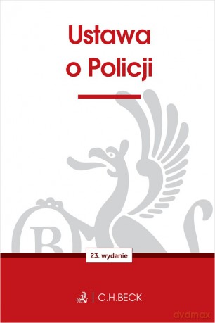 Ustawa o Policji wyd. 23 [KSIĄŻKA]