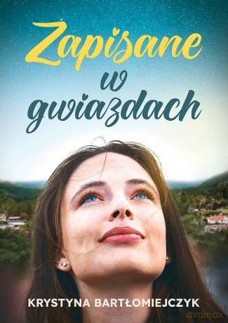 Zapisane w gwiazdach - Krystyna Bartłomiejczyk [KSIĄŻKA]