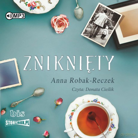 Zniknięty - Anna Robak-Reczek [AUDIOBOOK]