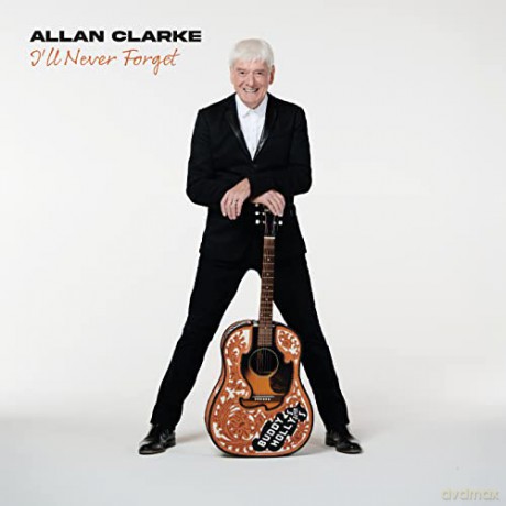 Allan Clarke: I'll Never Forget [Winyl]