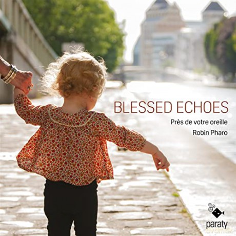Dowland Jones: Blessed Echoes Pres De Votre Oreille Pharo [CD]