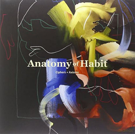 Anatomy Of Habit: Ciphers Axioms [Winyl]