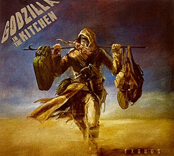 Godzilla In The Kitchen: Exodus (digipack) [CD]