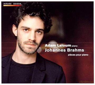 Brahms: Pieces Pour Piano Laloum (digipack) [CD]