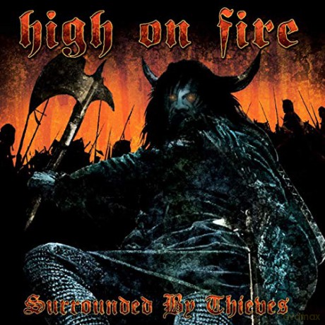 High On Fire: Surrounded By Thieves [2xWinyl]