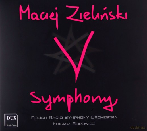 Maciej Zieliński: V Symphony [CD]