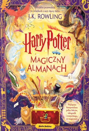 Magiczny Almanach. Kompendium wiedzy o siedmiu tomach serii Harry Potter! [KSIĄŻKA]