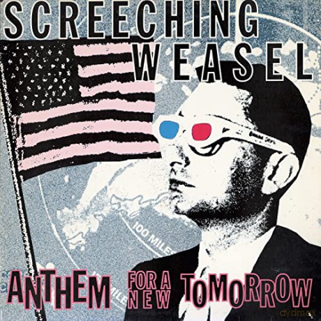 Screeching Weasel: Anthem For A New Tomorrow (30th Anniversary) [CD]