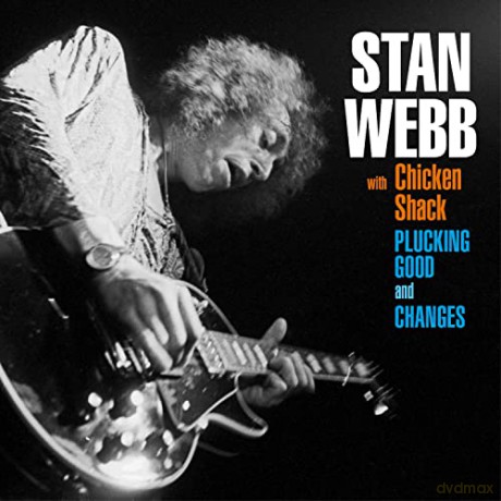 Stan Webb: Changes Plucking Good [2CD]