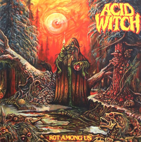 Acid Witch: Rot Among Us [CD]