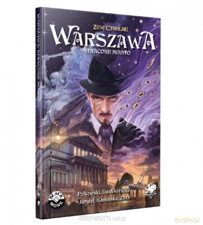 Zew Cthulhu: Warszawa Stracone Miasto [GRA]